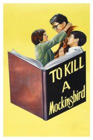 ผู้บริสุทธิ์ To Kill a Mockingbird (1962)