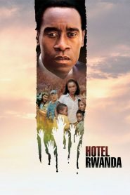 รวันดา ความหวังไม่สิ้นสูญ Hotel Rwanda (2004)