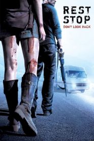 ไฮเวย์มรณะ 2 Rest Stop: Don’t Look Back (2008)