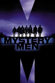 ฮีโร่พลังแสบรวมพลพิทักษ์โลก Mystery Men (1999)