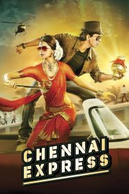 เชนไนเอ็กเพรส Chennai Express (2013)