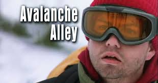 มหันตภัยสุดขอบโลก Avalanche Alley (2001)