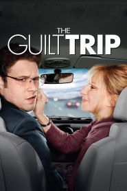 ทริปสุดป่วนกับคุณแม่สุดแสบ The Guilt Trip (2012)