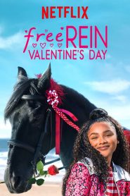 ฟรี เรน: สุขสันต์วันวาเลนไทน์ Free Rein: Valentine’s Day (2019)