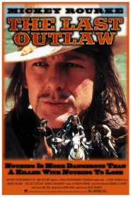 เดอะ ลาสต์ เอาท์ลอว์ The Last Outlaw (1993)
