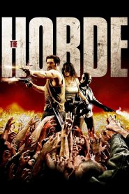 ฝ่านรก โขยงซอมบี้ The Horde (2010)
