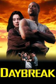 รัก (ไม่) ทลาย Daybreak (1993)