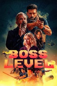 บอสมหากาฬ ฝ่าด่านนรก Boss Level (2021)