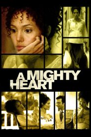อะ ไมตี้ ฮาร์ท แด่เธอ…ผู้เป็นรักนิรันดร์ A Mighty Heart (2007)