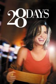28 วัน…ให้ฉันเป็นฉันเอง 28 Days (2000)