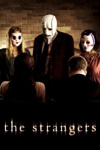 คืนโหด คนแปลกหน้า The Strangers (2008)