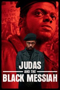 จูดาส แอนด์ เดอะ แบล็ก เมสไซอาห์ Judas and the Black Messiah (2021)