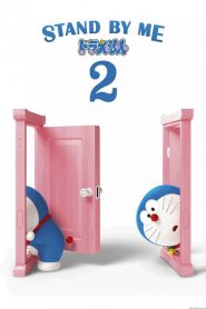โดราเอมอน เพื่อนกันตลอดไป 2 Stand by Me Doraemon 2 (2020)
