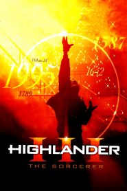 ไฮแลนเดอร์ อมตะทะลุโลก Highlander III: The Sorcerer (1994)