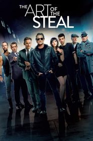 ขบวนการโจรปล้นเหนือเมฆ The Art of the Steal (2013)