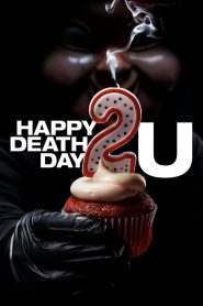 สุขสันต์วันตาย 2U Happy Death Day 2U (2019)