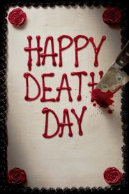 สุขสันต์วันตาย Happy Death Day (2017)
