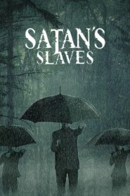 เดี๋ยวแม่ลากไปลงนรก Satan’s Slaves (2017)