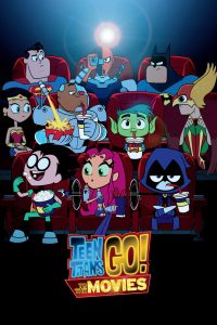 ทีน ไททันส์ โก ฮีโร่วัยเกรียน Teen Titans Go! To the Movies (2018)