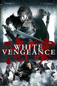 ฌ้อปาอ๋อง ศึกแผ่นดินไม่สิ้นแค้น White Vengeance (2011)