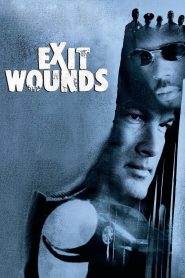 ยุทธการล้างบางเดนคน Exit Wounds (2001)