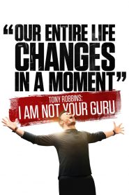 โทนี่ รอบบินส์ ผมไม่ใช่กูรู Tony Robbins: I Am Not Your Guru (2016)