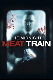 ทุบกะโหลกนรกใต้เมือง The Midnight Meat Train (2008)