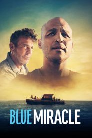 ปาฏิหาริย์สีน้ำเงิน Blue Miracle (2021)