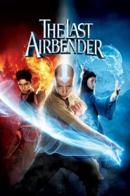 มหาศึก 4 ธาตุ จอมราชันย์ The Last Airbender (2010)