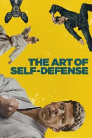 ยอดวิชาคาราเต้สุดป่วง The Art of Self-Defense (2019)