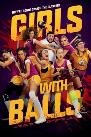 สาวนักตบสยบป่า Girls with Balls (2019)