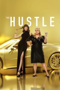 โกงตัวแม่ The Hustle (2019)