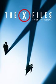 ดิ เอ็กซ์ ไฟล์: ความจริงที่ต้องเชื่อ The X Files: I Want to Believe (2008)
