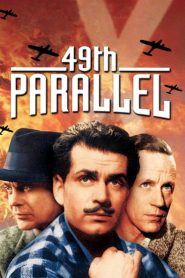 ฝ่านรกสมรภูมิเดือด 49th Parallel (1941)