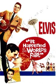 เที่ยวเฟื่องเมืองแมน It Happened at the World’s Fair (1963)