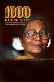 พลิกชีวิตพันรูปี 1000 Rupee Note (2016)