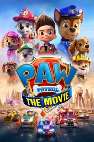 ขบวนการเจ้าตูบสี่ขา : เดอะ มูฟวี่ PAW Patrol: The Movie (2021)