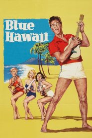 บลูฮาวาย Blue Hawaii (1961)