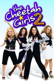 สาวชีต้าห์ หัวใจดนตรี 2 The Cheetah Girls 2 (2006)