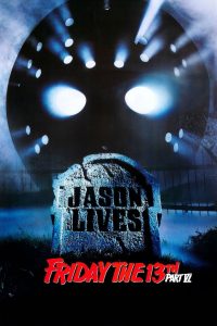 ศุกร์ 13 ฝันหวาน ภาค 6 ตอน เจสันคืนชีพ Friday the 13th Part VI: Jason Lives (1986)