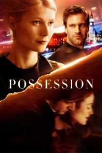 โพสเซสชั่น อำนาจรักเชื่อมหัวใจ Possession (2002)