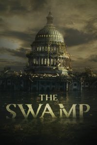 บึงเกมการเมือง The Swamp (2020)