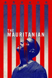 มอริทาเนียน: พลิกคดี จองจำอำมหิต The Mauritanian (2021)