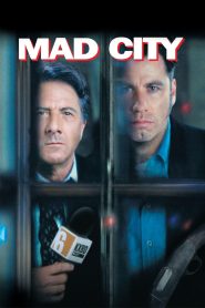 แมดซิตี้ 2 ใหญ่คลั่งพล่านเมือง Mad City (1997)
