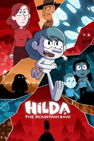 ฮิลดาและราชาขุนเขา Hilda and the Mountain King (2021)