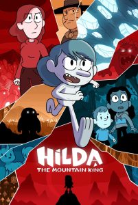 ฮิลดาและราชาขุนเขา Hilda and the Mountain King (2021)