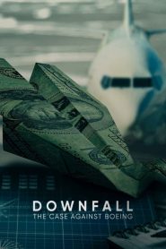 ร่วง: วิกฤติโบอิ้ง Downfall: The Case Against Boeing (2022)