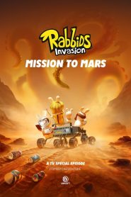 กระต่ายซ่าพาโลกป่วน: ภารกิจสู่ดาวอังคาร Rabbids Invasion – Mission To Mars (2021)
