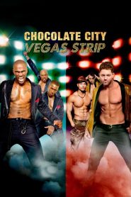 ช็อกโกแลตซิตี้: ถนนสายเวกัส Chocolate City: Vegas Strip (2016)