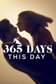 365 วัน: วันนี้ 365 Days: This Day (2022)